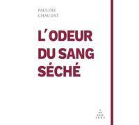 L’odeur du sang séché