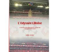 L’Odysée Lilloise: Le Parcours Historique du LOSC en Ligue des Champions 2024/2025