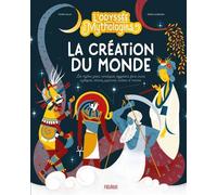 L’odyssée des mythologies - La création du monde - Cécile Lecan - Fleurus - cartonné - Document jeunesse