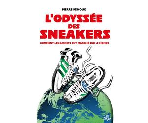 L’Odyssée des sneakers Comment les baskets ont marché sur le monde - Pierre Demoux - La Tengo - broché - Essai