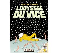 L' Odyssee du Vice - Delphine Panique - Requins Marteaux - broché - Bande dessinée