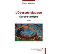 L’Odyssée glauque Michel Naumann (Auteur)