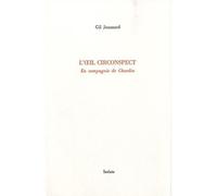 L' Oeil circonspect en compagnie de Chardin - Gil Jouanard - Isolato Eds - broché - Livre