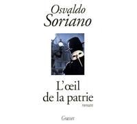 L oeil de la patrie - Osvaldo Soriano - Grasset - broché - Livre
