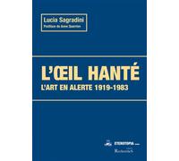 L’oeil hanté - Lucia Sagradini - Eterotopia - broché - Essai