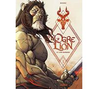 L' Ogre Lion - vol. 01/3: Le lion barbare