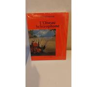 L Oiseau Schizophone - Frankétienne