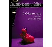 L' Oiseau Vert - Carlo Gozzi - L'avant-Scene Theatre - broché - Revue