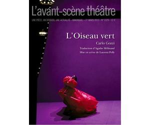 L' Oiseau Vert - Carlo Gozzi - L'avant-Scene Theatre - broché - Revue