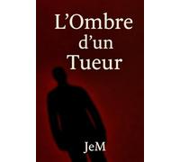 L’Ombre d’un Tueur