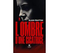 L’ombre d’une cicatrice