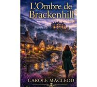 L’Ombre de Brackenhill: Plongez dans un cosy mystery captivant au cœur de l’Écosse, entre mystère, secrets de village et paysages envoûtants.