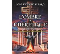 L’Ombre de l’hérétique: Mystère à Antioche