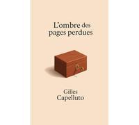 L’ombre des pages perdues