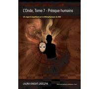 L’Onde, tome 7: Presque humains