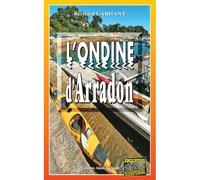 L’Ondine d’Arradon - Bernard Larhant - Alain Bargain Eds - Poche - Roman