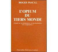L Opium du Tiers Monde