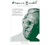 L’OPTION FONDAMENTALE: ŒUVRES COMPLÈTES TOME IX
