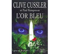 L or bleu - Clive Cussler - Grasset - broché - Roman