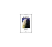L' Oracolo Delle Rune. Segni Divinatori, Di Potenza, Di Conoscenza