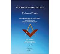 L’orateur en loge bleue: Ethos & Praxis