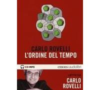 L' Ordine Del Tempo Letto Da Carlo Rovelli. Audiolibro