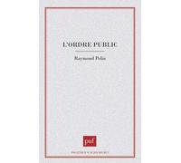 L' Ordre Public - Actes Du Colloque