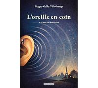 L’oreille en coin