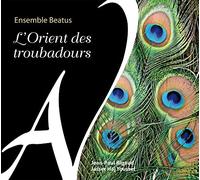 L Orient des Troubadours