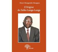 L’Origine de Zaïko Langa-Langa