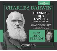 L origine des especes (lu par eric pierrot) Livre avec 3 CD audio - Charles Darwin - Frémeaux & Associés - Texte lu (CD) - Textes lus CD