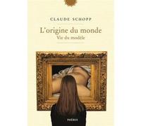 L origine du monde Claude Schopp (Auteur), Sylvie Aubenas (Auteur)