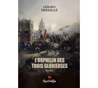 L’orphelin des Trois Glorieuses