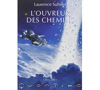 L OUVREUR DES CHEMINS (0000)