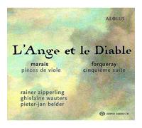 L´ Range Et Le Diable - Works By Marais & Forqueray (SACD)