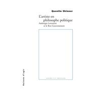 L' rtiste en philosophe politique : Ambrogio Lorenzetti et le bon gouvernement Ambriogio Lorenzetti et le bon gouvernement - Quentin Skinner - Raisons D'agir Eds - broché - Essai