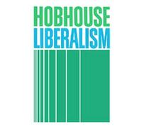 L. T. Hobhouse Liberalism (Poche)