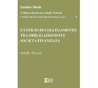 L' Ufficio Di Collegamento Tra Obbligazionisti E Società Finanziata