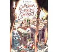 L' Ultima Estate Al Cimitero