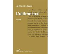Jacques Layani – L’ultime taxi – Roman – Broché