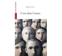 L' Un dans l'Autre - Marc Fayet - L'avant-Scene Theatre - broché - Théâtre