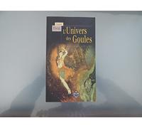 L´UNIVERS DES GOULES
