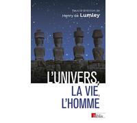 L' Univers la Vie l'Homme - Emergence de la conscience - Henry de Lumley - Cnrs Eds - broché - Essai