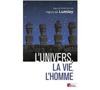 L'univers, La Vie, L'homme - Emergence De La Conscience