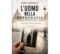 L’uomo nella fotografia: Un volto riemerso dal passato