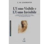 L' Uomo Visibile E L'uomo Invisibile. L'esame Dei Corpi Invisibili Degli Umani Mostrando Come I Colori Dell'aura Cambino Con I Diversi Stati Emotivi