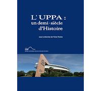 L’UPPA: un demi-siècle d'histoire