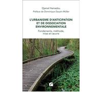 L’Urbanisme d’Anticipation et de Dissociation Environnementale Fondements, méthode, mise en œuvre - Djamel Hamadou - Editions du Panthéon - ebook (ePub) - Livre