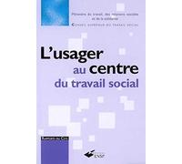 L' usager au centre du travail social