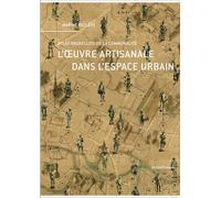 L'¿Uvre Artisanale Dans L'espace Urbain - Atlas Bruxellois De La Communalité